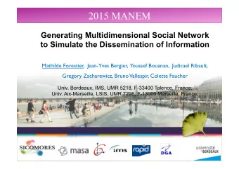 2015 MANEM  Generating Multidimensional Social Network  to Simulate the Dissemination of
