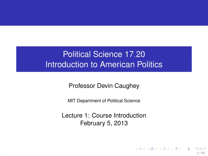 political science 17 20 introduction to american politics