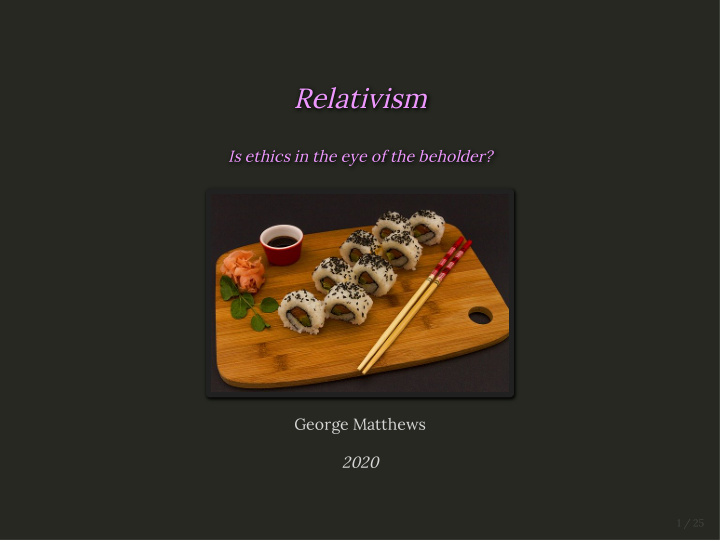 relativism relativism