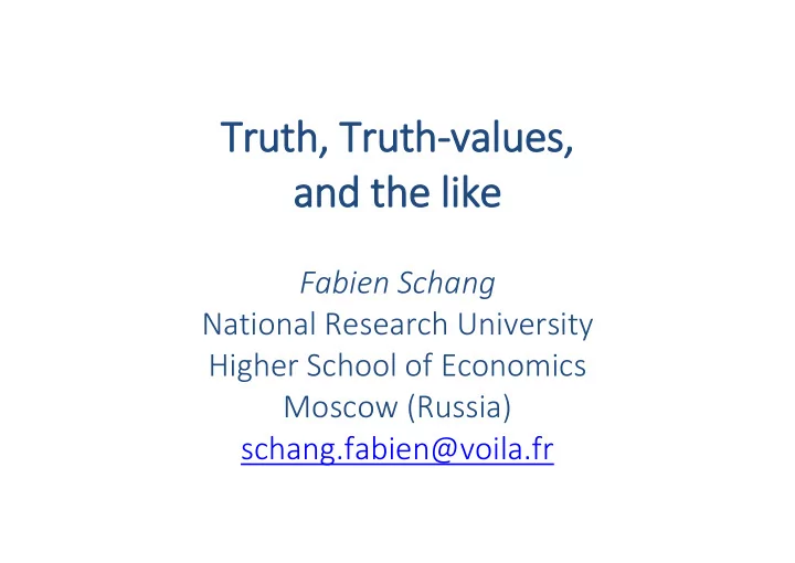 truth t truth values and the l like