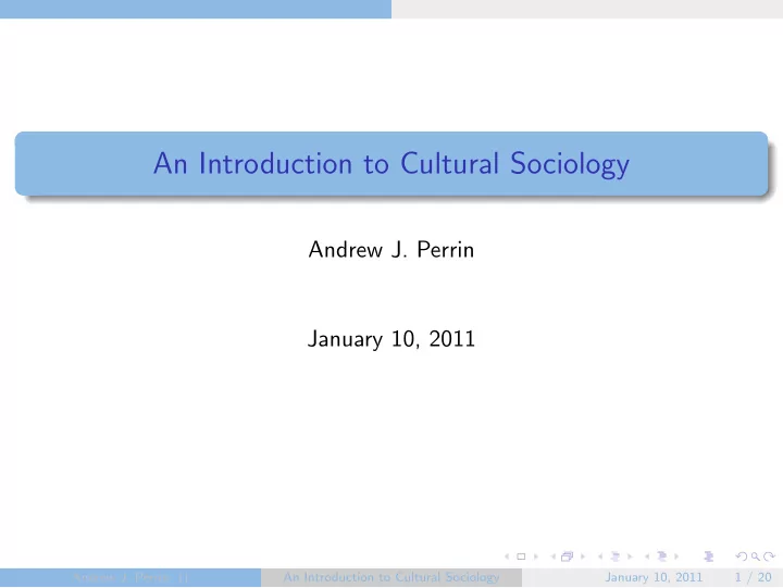 an introduction to cultural sociology
