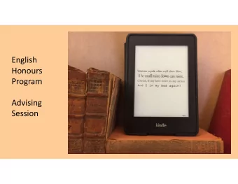 English  Honours  Program  Advising  Session  Why do an Honours degree?  Honours (Concentrated