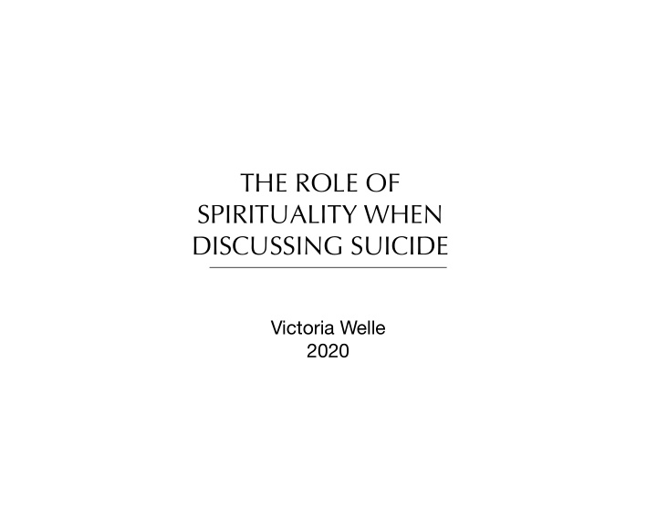 the role of spirituality when discussing suicide