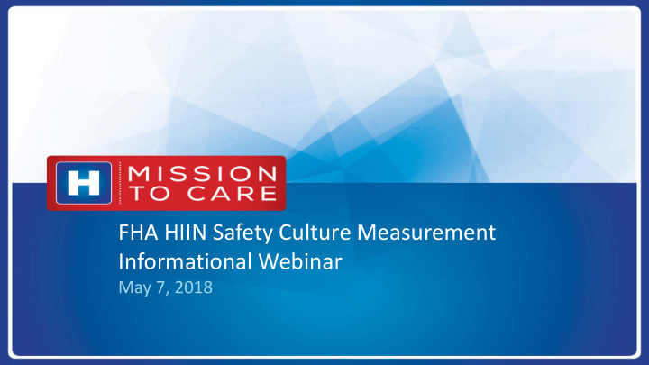 fha hiin safety culture measurement informational webinar