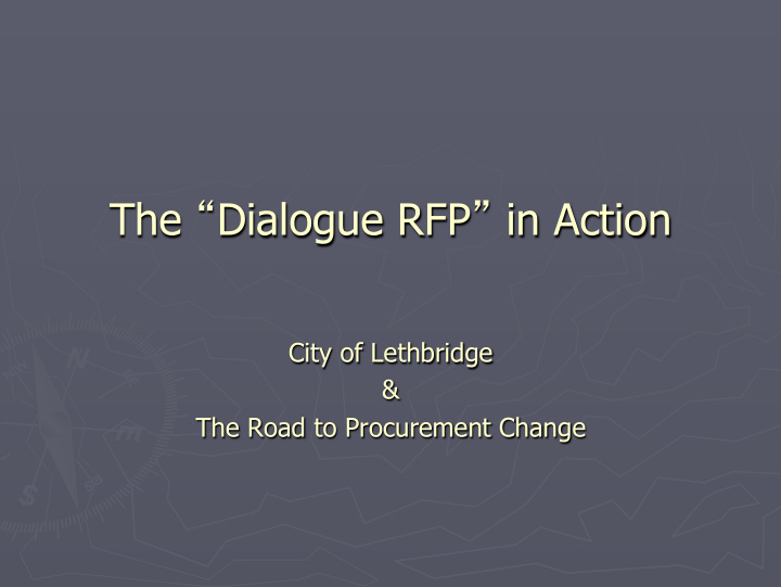 the dialogue rfp in action