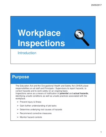 Workplace  Inspections  Introduction  Purpose  The Education Act and the Occupational Health and