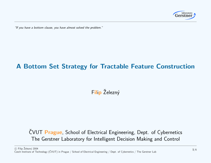 a bottom set strategy for tractable feature construction