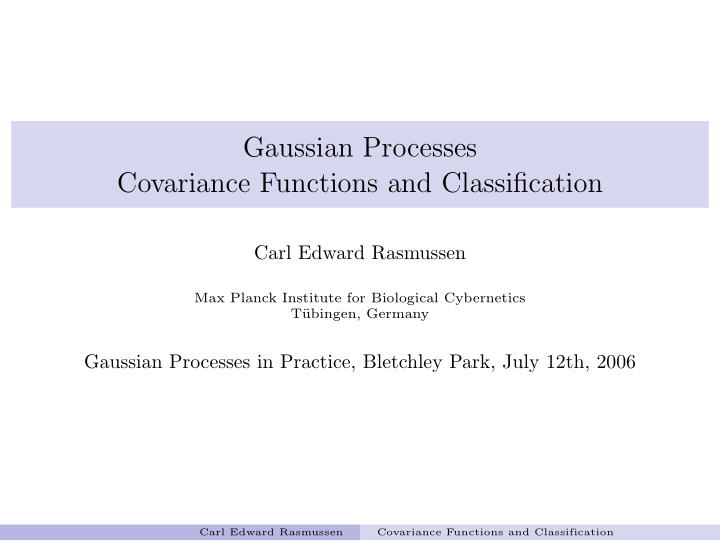 gaussian processes covariance functions and classification