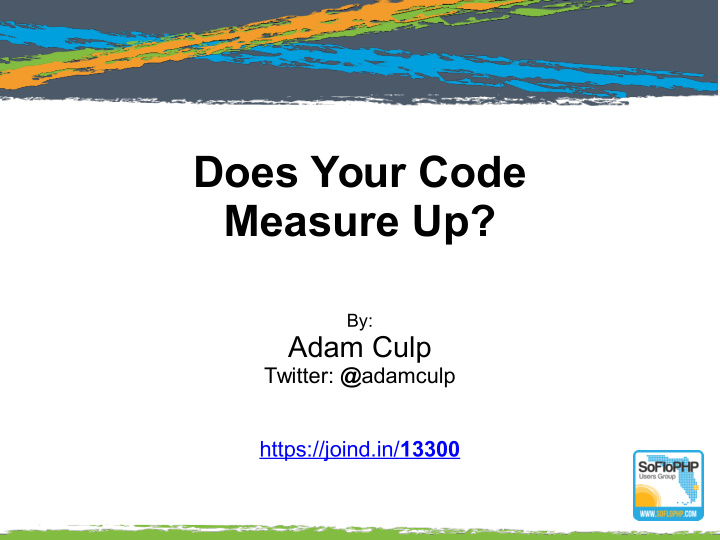does your code measure up