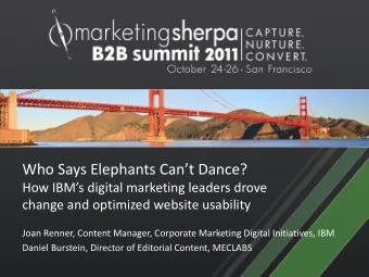 Who Says Elephants Cant Dance?  How IBMs digital marketing leaders drove  change and