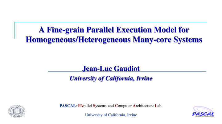 a fine grain parallel execution model for homogeneous