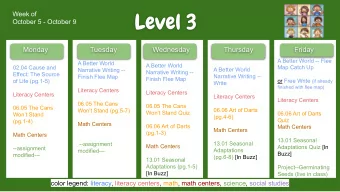 Level 3  Week of  October 5 - October 9  Monday  Tuesday  Wednesday  Thursday  Friday  A Better
