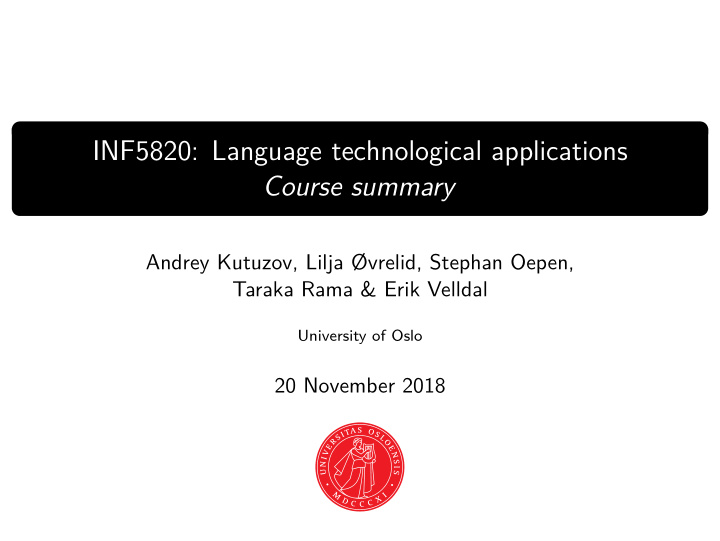 inf5820 language technological applications course summary