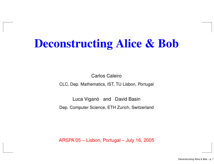 deconstructing alice bob