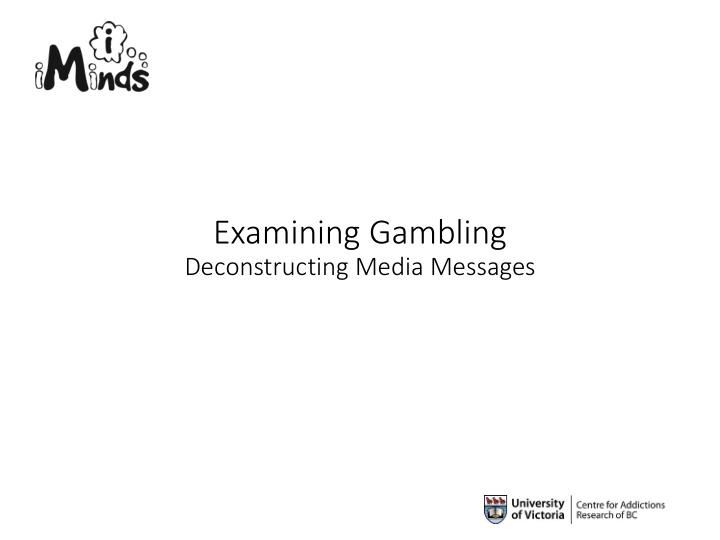 examining gambling