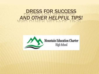 AND OTHER HELPFUL TIPS! WHA TS SO IMPORTANT ABOUT DRESS?  First impressions are CRITICAL!