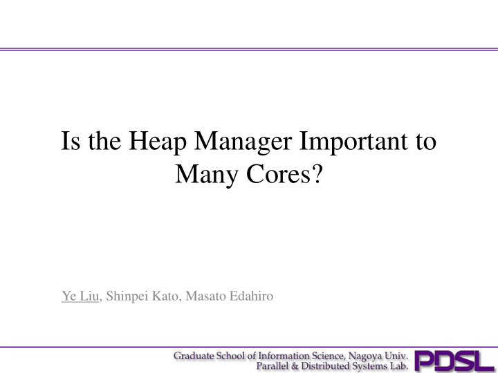 is the heap manager important to many cores