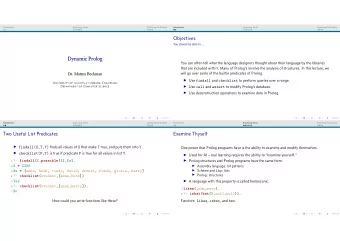 Objectives  You should be able to ...  Dynamic Prolog  You can often tell what the language