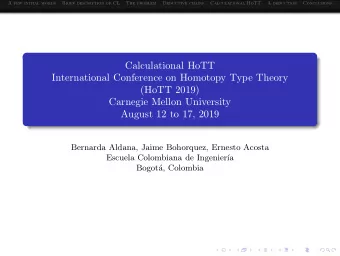 Calculational HoTT  International Conference on Homotopy Type Theory  (HoTT 2019)  Carnegie Mellon