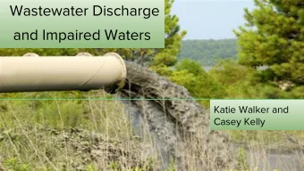 and Impaired Waters  Katie Walker and  Casey Kelly  Site Parameters    Database Parameters: (8
