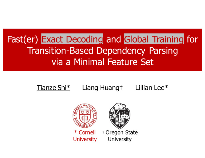 fast er exact decoding and global training for transition