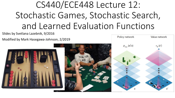 cs440 ece448 lecture 12 stochastic games stochastic