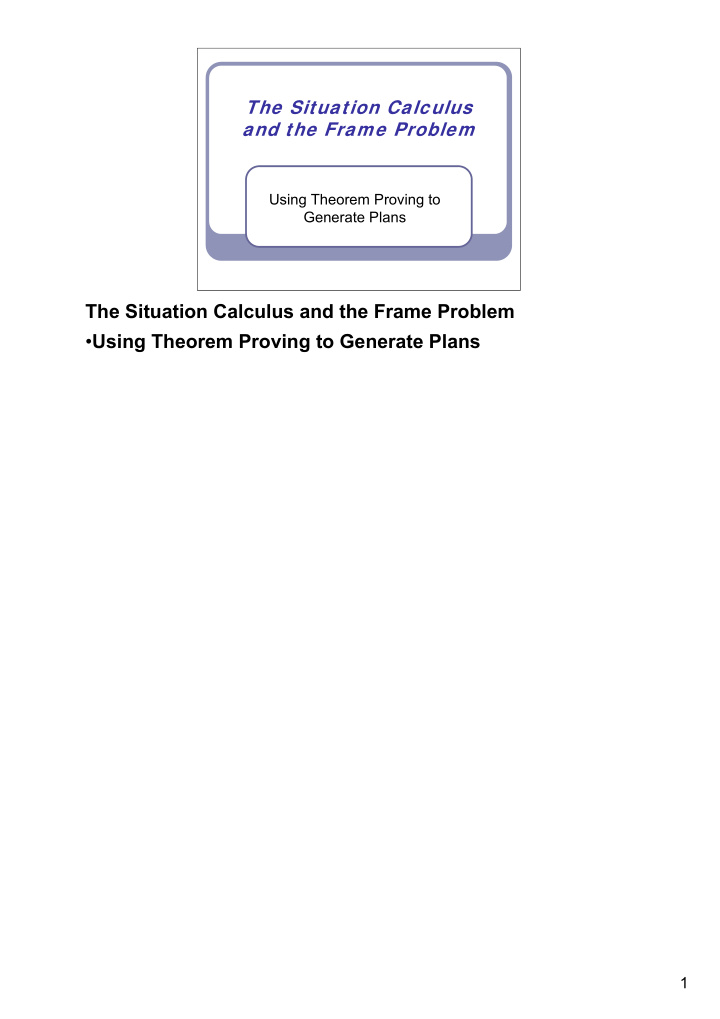 the situation calculus and the frame problem using