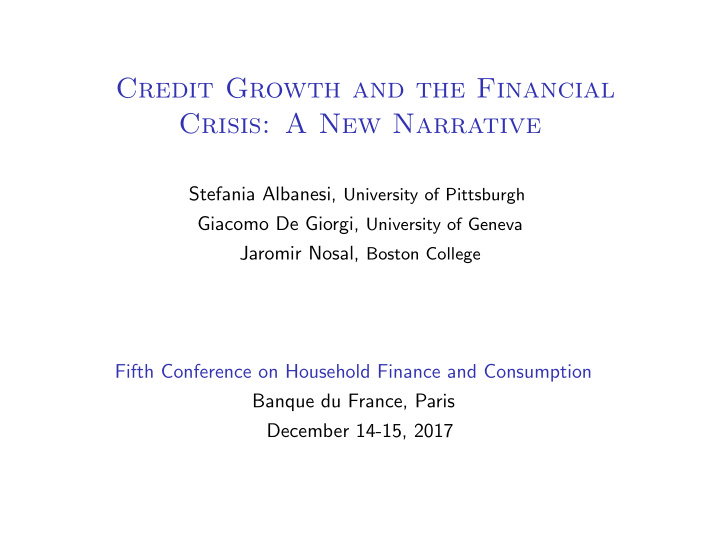 credit growth and the financial crisis a new narrative