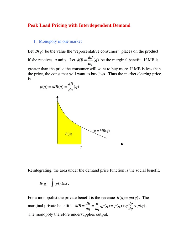 b q p x dx 0 for a monopolist the private benefit is the