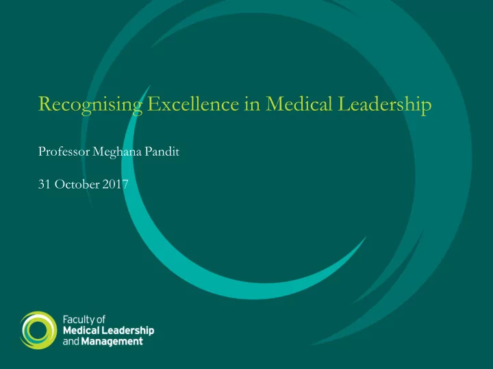 recognising excellence in medical leadership