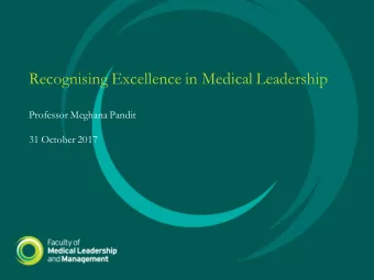 Recognising Excellence in Medical Leadership  Professor Meghana Pandit  31 October 2017