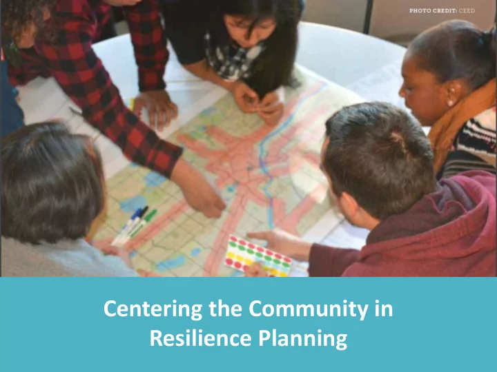 centering the community in