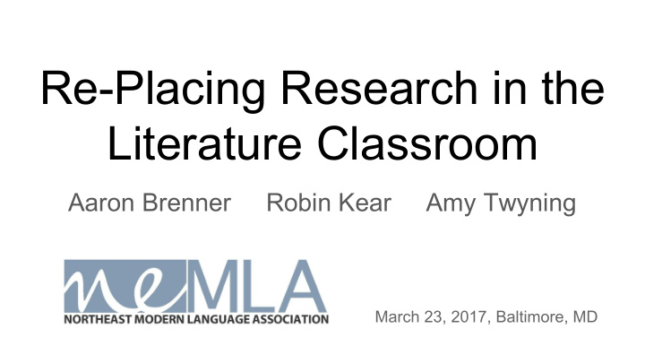re placing research in the literature classroom