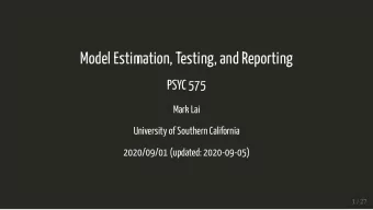 Model Estimation, Testing, and Reporting  Model Estimation, Testing, and Reporting  PSYC 575  PSYC