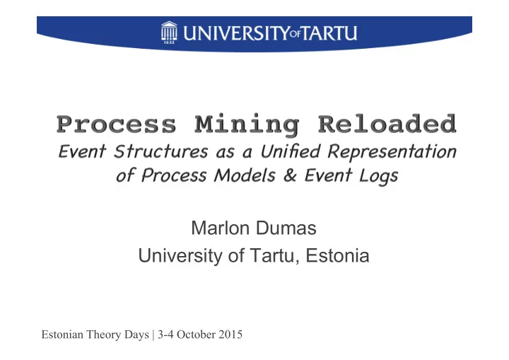 marlon dumas university of tartu estonia