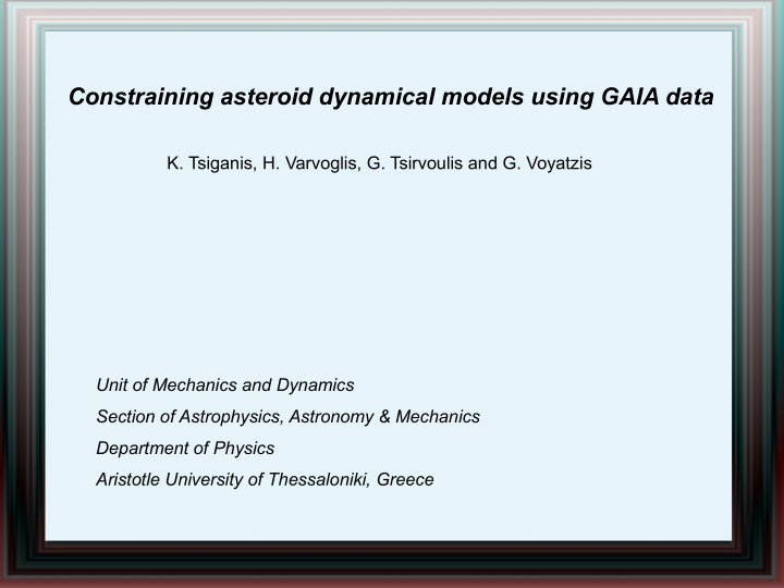 constraining asteroid dynamical models using gaia data
