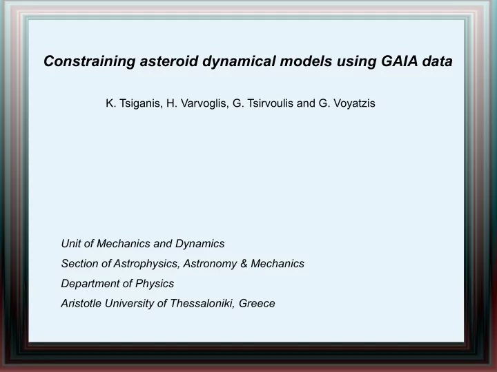 constraining asteroid dynamical models using gaia data