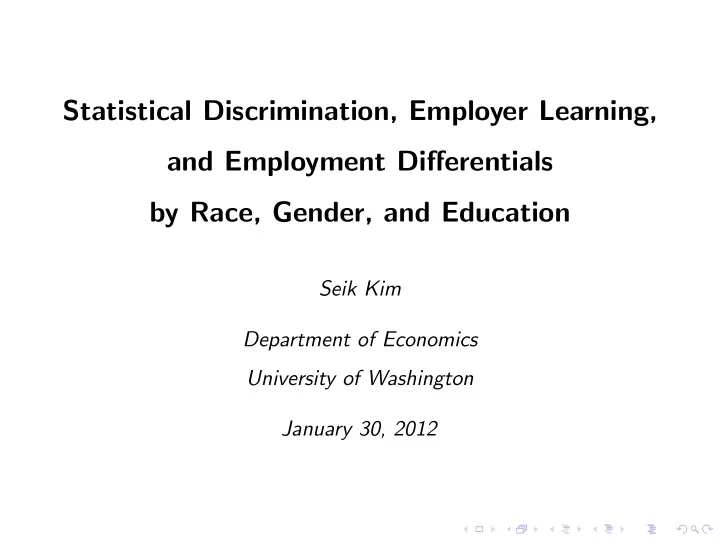 statistical discrimination employer learning and