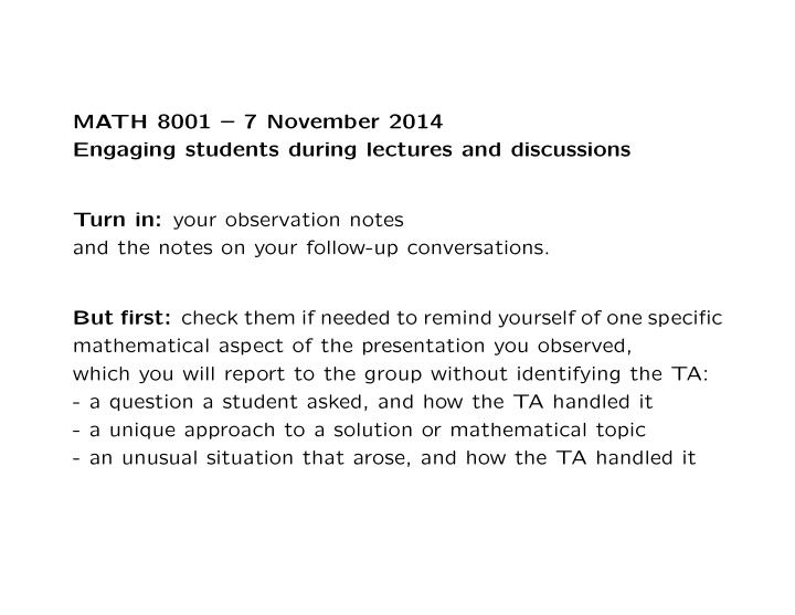 math 8001 7 november 2014 engaging students during