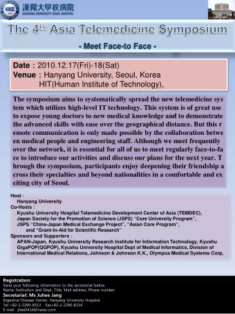 - Meet Face-to Face - Date  2010.12.17(Fri)-18(Sat) Venue  Hanyang University, Seoul, Korea