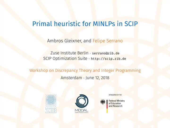 primal heuristic for minlps in scip