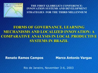 FORMS OF GOVERNANCE, LEARNING  FORMS OF GOVERNANCE, LEARNING  MECHANISMS AND LOCALIZED INNOVATION: