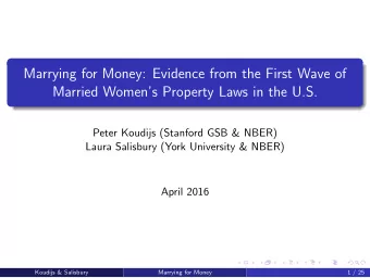 Marrying for Money: Evidence from the First Wave of  Married Womens Property Laws in the U.S.