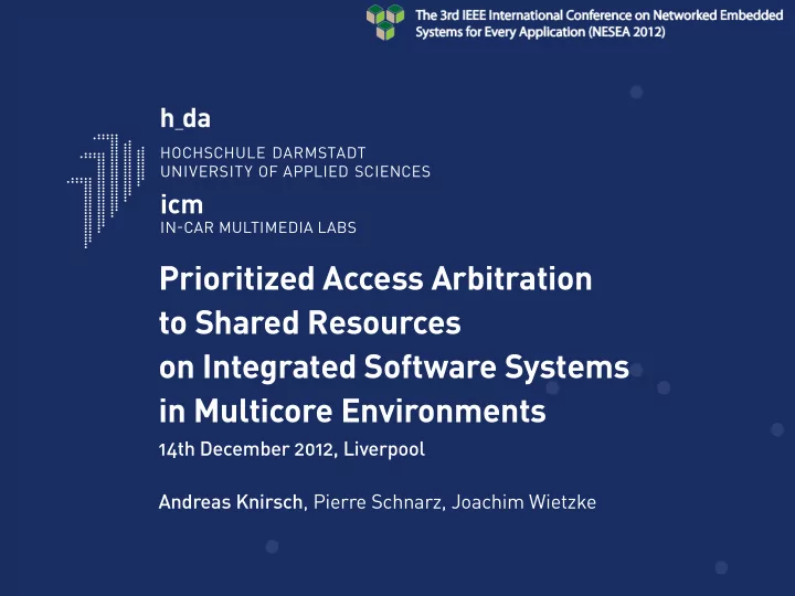 prioritized access arbitration to shared resources on