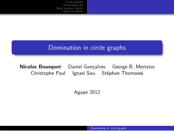 Domination in circle graphs  Nicolas Bousquet  Daniel Gon  calves  George B. Mertzios  Christophe