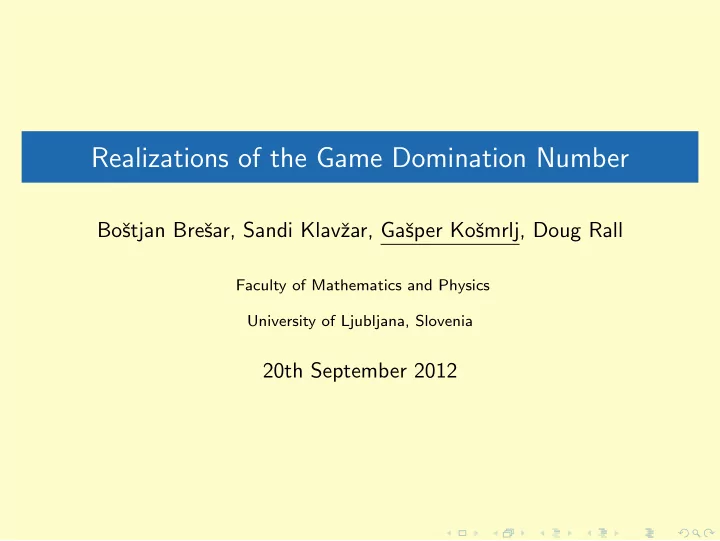 realizations of the game domination number