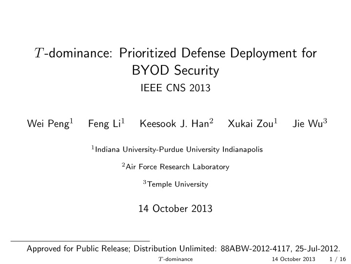 t dominance prioritized defense deployment for byod