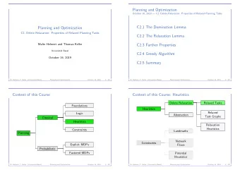 Planning and Optimization  October 16, 2019  C2. Delete Relaxation: Properties of Relaxed