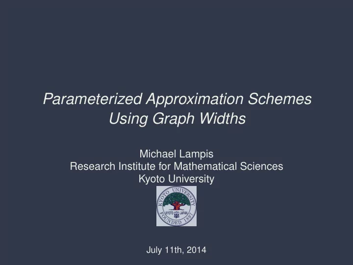 parameterized approximation schemes using graph widths