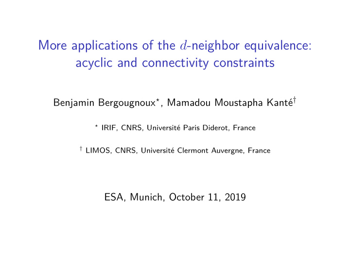 more applications of the d neighbor equivalence acyclic